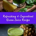 4 Ingredient Green Juice Recipe