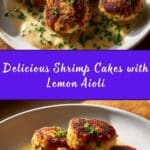Shrimp Cakes with Lemon Aioli Recipe