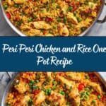 Peri Peri Chicken and Rice One Pot Recipe