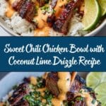 Sweet Chili Chicken Bowl with Coconut Lime Drizzle Recipe