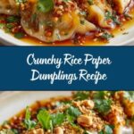 Crispy Rice Paper Dumplings: Enjoy a Crunchy Delight! Recipe