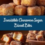 Cinnamon Sugar Biscuit Bites Recipe