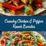 Crispy Chicken Bell Pepper Ranch Burritos Ready Fast Recipe