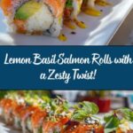 Zesty Lemon Basil Salmon Rolls Recipe