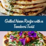 Grilled Naan (Indian Flatbread) Recipe