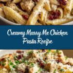 Marry Me Chicken Pasta Recipe