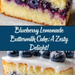 Blueberry Lemonade Buttermilk Cake Made Easy Recipe