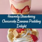 Strawberry Cheesecake Banana Pudding Recipe
