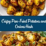 Pan-Fried Potatoes and Onions Hash Recipe