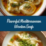 Mediterranean-Inspired Wonton Soup Recipe
