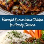 Brown Stew Chicken Recipe for Soulful Meals Recipe