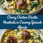 Chicken Ricotta Meatballs in Spinach Alfredo Sauce Recipe