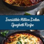 Million Dollar Spaghetti: The Incredible Ultimate Recipe for Every Family Recipe