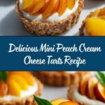 Mini Peach and Cream Cheese Tarts Recipe