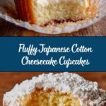 Fluffy Japanese Cotton Cheesecake Cupcakes Recipe