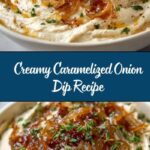 Caramelized Onion Dip Recipe