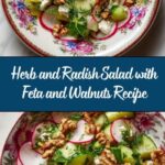 Herb and Radish Salad with Feta and Walnuts Recipe