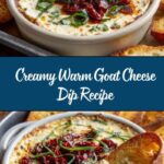 Warm Goat Cheese Dip: The Ultimate Guide to a Delicious Appetizer Recipe