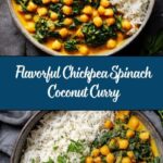 Chickpea Spinach Coconut Curry Recipe