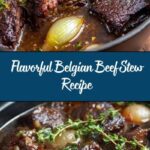 Belgian-Style Slow-Cooked Beef Stew: An Amazing Ultimate Recipe