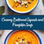 Butternut Squash and Pumpkin Soup Recipe