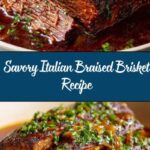 Italian Style Braised Brisket: An Amazing Ultimate Recipe