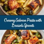 Salmon Pasta with Brussels Sprouts Recipe