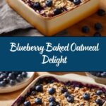 Blueberry Baked Oatmeal Recipe