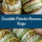 Pistachio Macarons Recipe