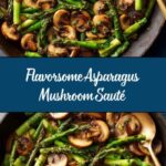 Sautéed Asparagus and Mushrooms Recipe