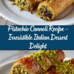 Pistachio Cannoli Recipe