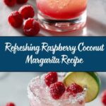 Raspberry Coconut Margarita Recipe