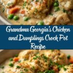 Grandma Georgia’s Chicken and Dumplings (Crock Pot Style) Recipe