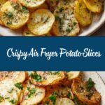 Healthy Air Fryer Sliced Potatoes Recipe