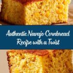 Is Delicious Navajo Cornbread the Most Authentic American Cornbread Recipe? Recipe