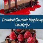 Chocolate Raspberry Tart Recipe
