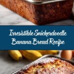 Snickerdoodle Banana Bread Recipe