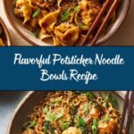 Potsticker Noodle Bowls Recipe