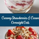 Strawberries and Cream Overnight Oats Recipe