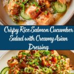Crispy Rice Salmon Cucumber Salad with Creamy Asian Dressing Recipe