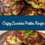 Zucchini Patties Recipe