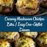 Mushroom Chicken Bites: A Delicious One-Skillet Dinner Recipe