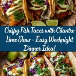 Crispy Fish Tacos with Cilantro Lime Slaw Recipe