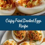 Fried Deviled Eggs Recipe