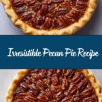Pecan Pie Recipe