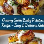 Creamy Garlic Sauce Baby Potatoes Recipe