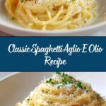 Spaghetti with Garlic and Oil (Aglio E Olio) Recipe