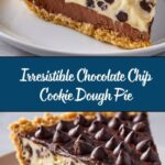 Chocolate Chip Cookie Dough Pie Recipe