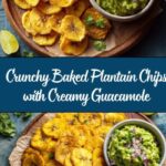 Baked Plantain Chips with Guacamole Recipe