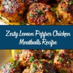 Lemon Pepper Chicken Meatballs Recipe